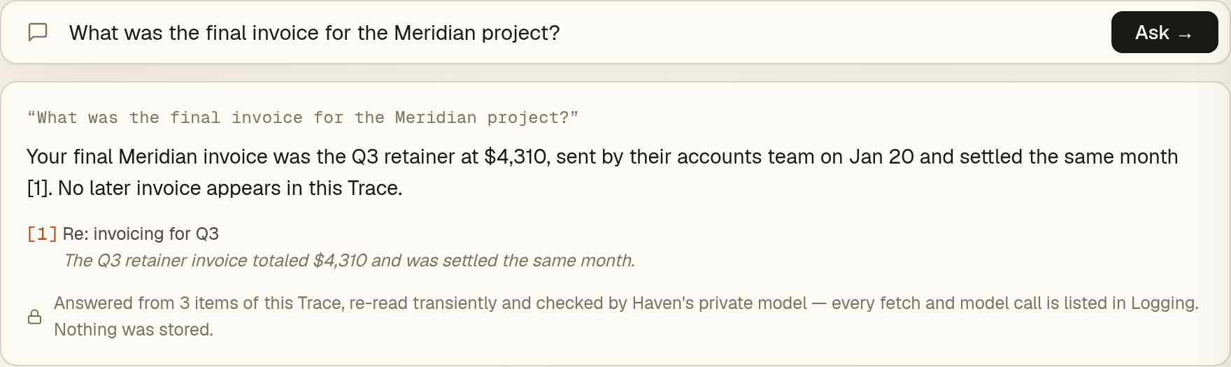 Asking a completed Trace a question: the answer cites the exact message it came from, with a note that nothing was stored
